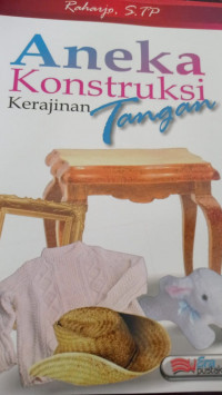 Image of Aneka konstruksi kerajinan tangan