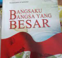 Image of Bangsaku bangsa yang besar