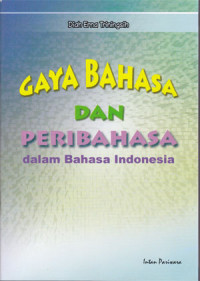 Image of Gaya bahasa dan peribahasa dalam bahasa indonesia