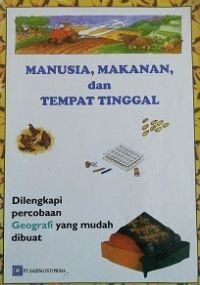 Image of Manusia, makanan dan tempat tinggal