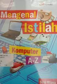 Image of Mengenal istilah komputer a-z