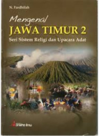 Image of Mengenal jawa timur 2 seri sistem religi dan upacara adat
