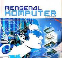 Image of Mengenal komputer