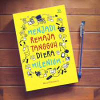 Image of Menjadi remaja tangguh di era milenium;