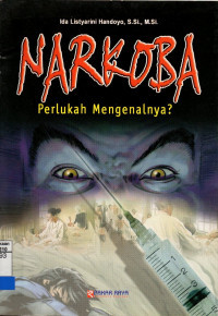 Image of Narkoba: perlukah mengenalnya?