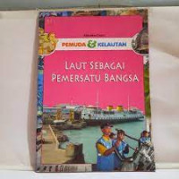 Image of Pemuda & kelautan: laut sebagai pemersatu bangsa