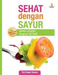 Image of Sehat dengan sayur: resep lanjutan program detoks