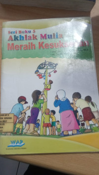 Image of Seri buku 5 akhlak mulia meraih kesuksesan