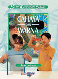 Image of Seri kegiatan sains. cahaya dan warna