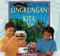 Image of Seri kegiatan sains: lingkungan kita