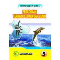 Image of Seri percobaan sains 5: percobaan terhadap udaran dan bunyi