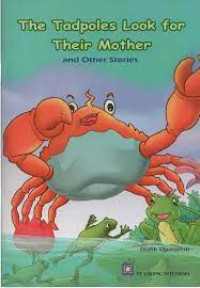 Image of The tadpoles look for their mother and other stories