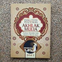 Image of Ensiklopedia pendidikan akhlak mulia 1