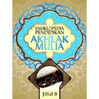 Image of Ensiklopedia pendidikan akhlak mulia 8